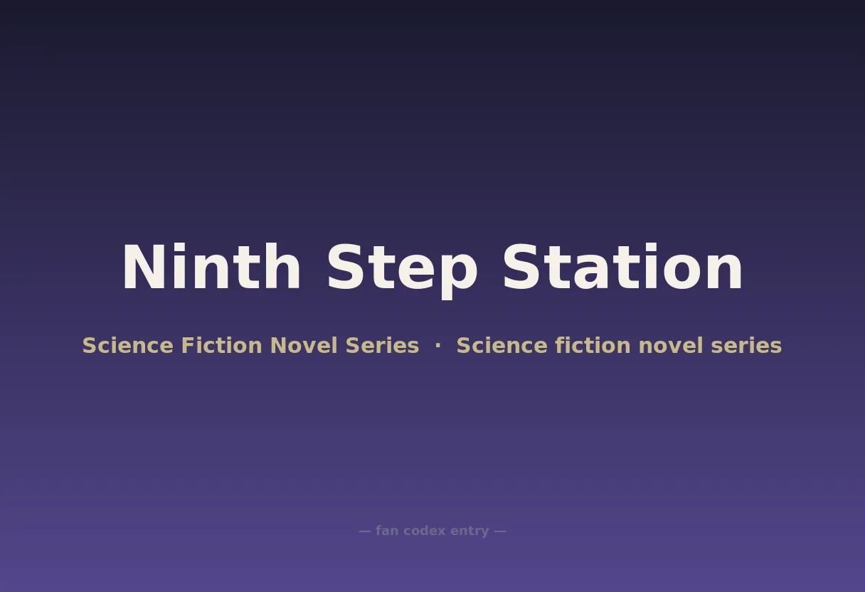 Ninth Step Station