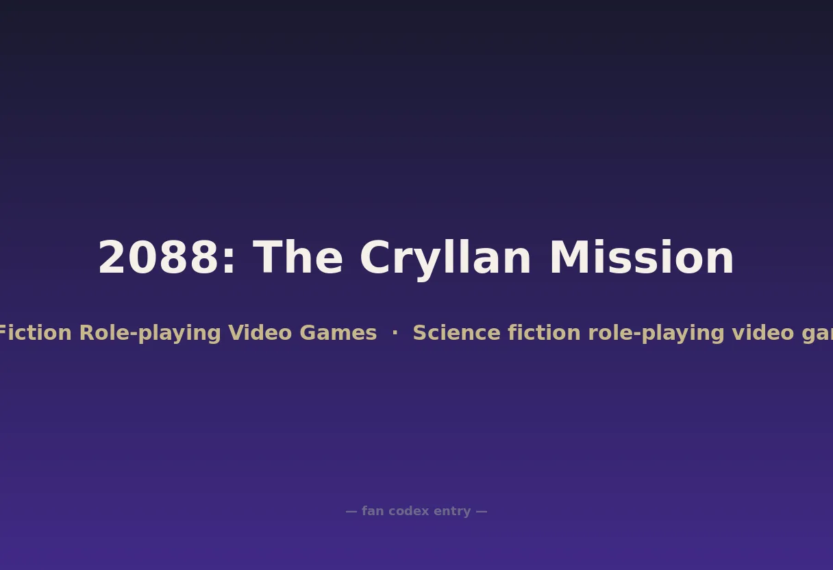 2088: The Cryllan Mission