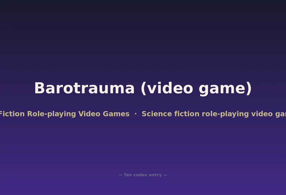Barotrauma (video game)
