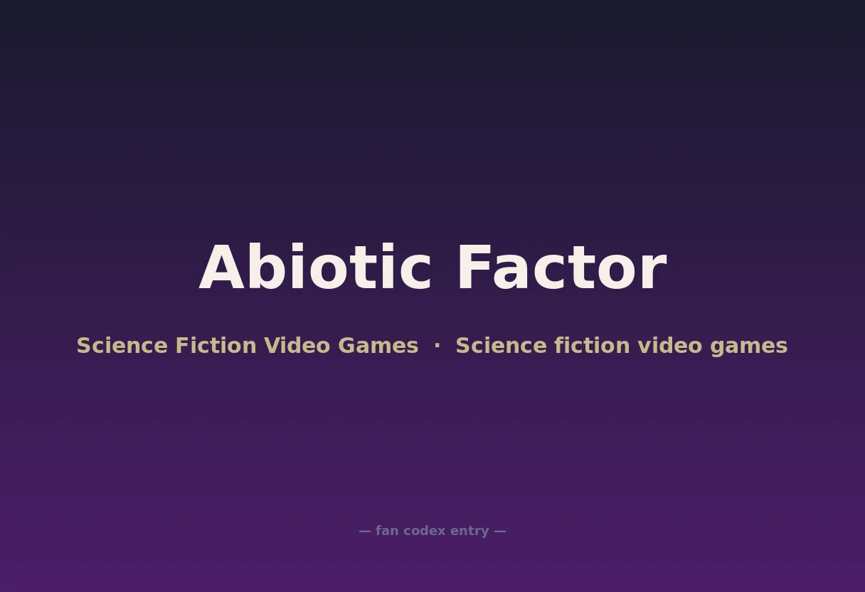 Abiotic Factor