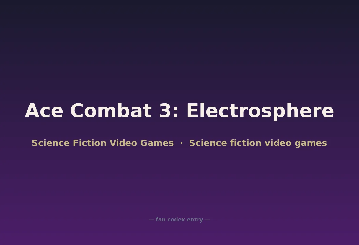 Ace Combat 3: Electrosphere