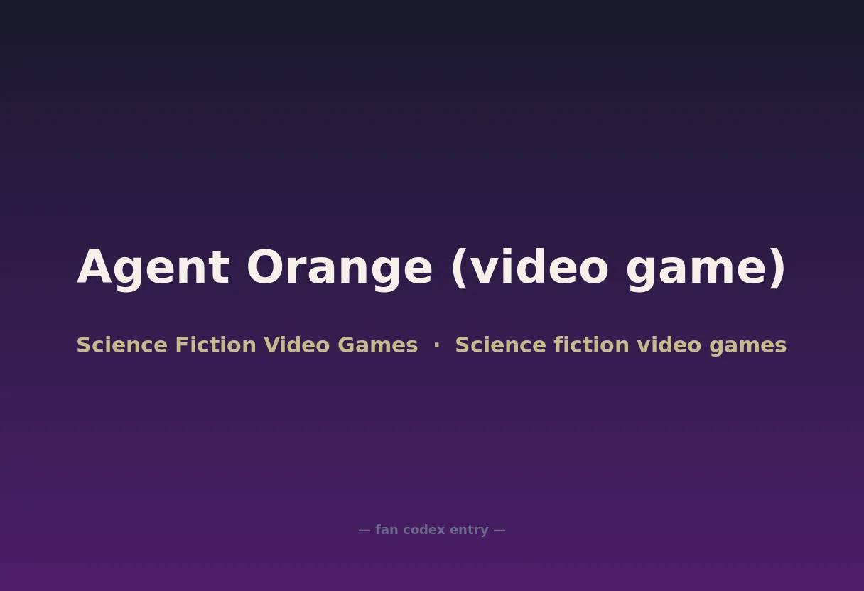 Agent Orange (video game)