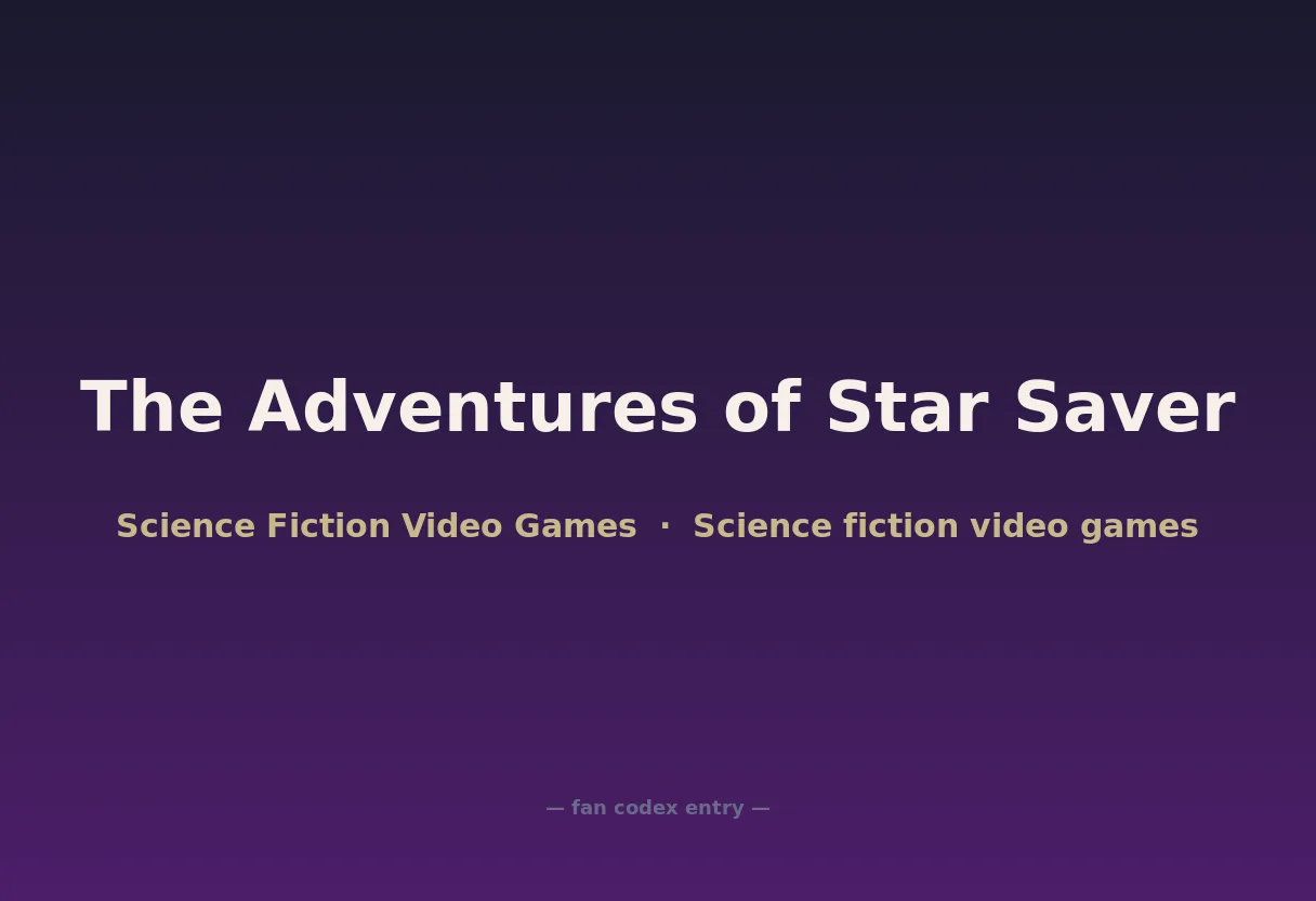 The Adventures of Star Saver