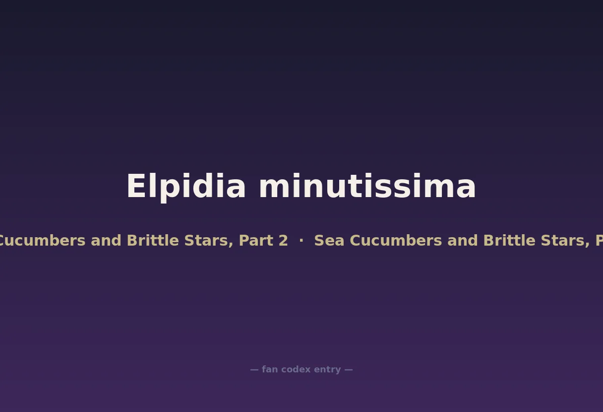 Elpidia minutissima