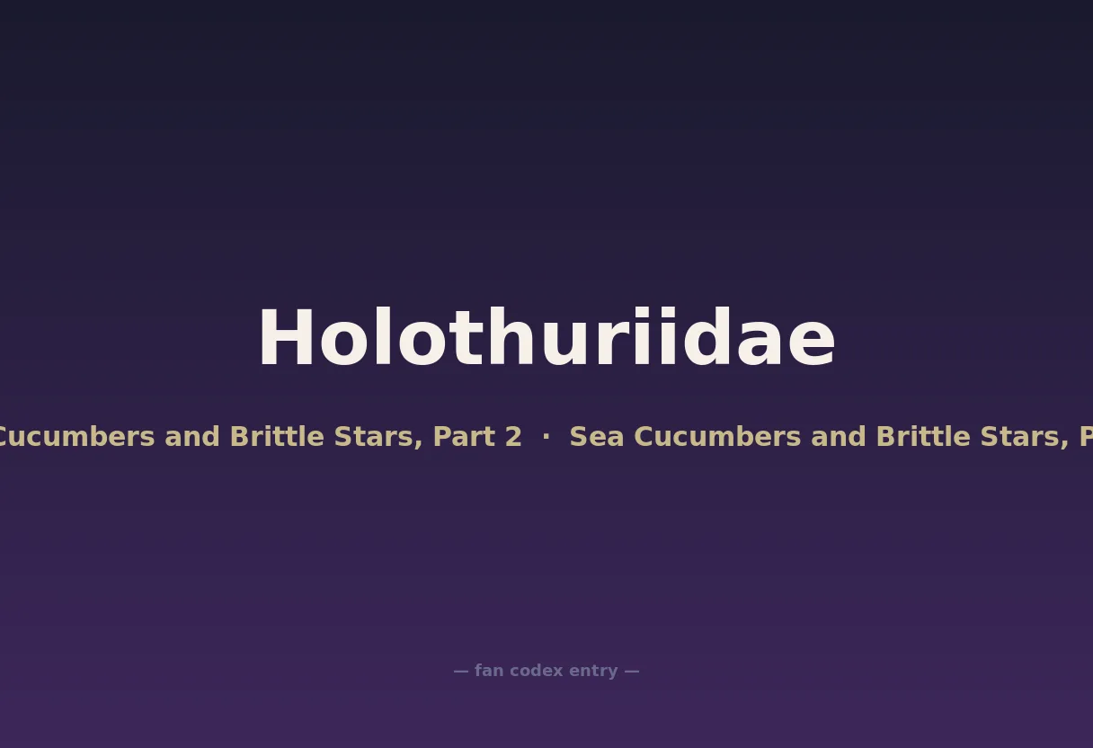 Holothuriidae