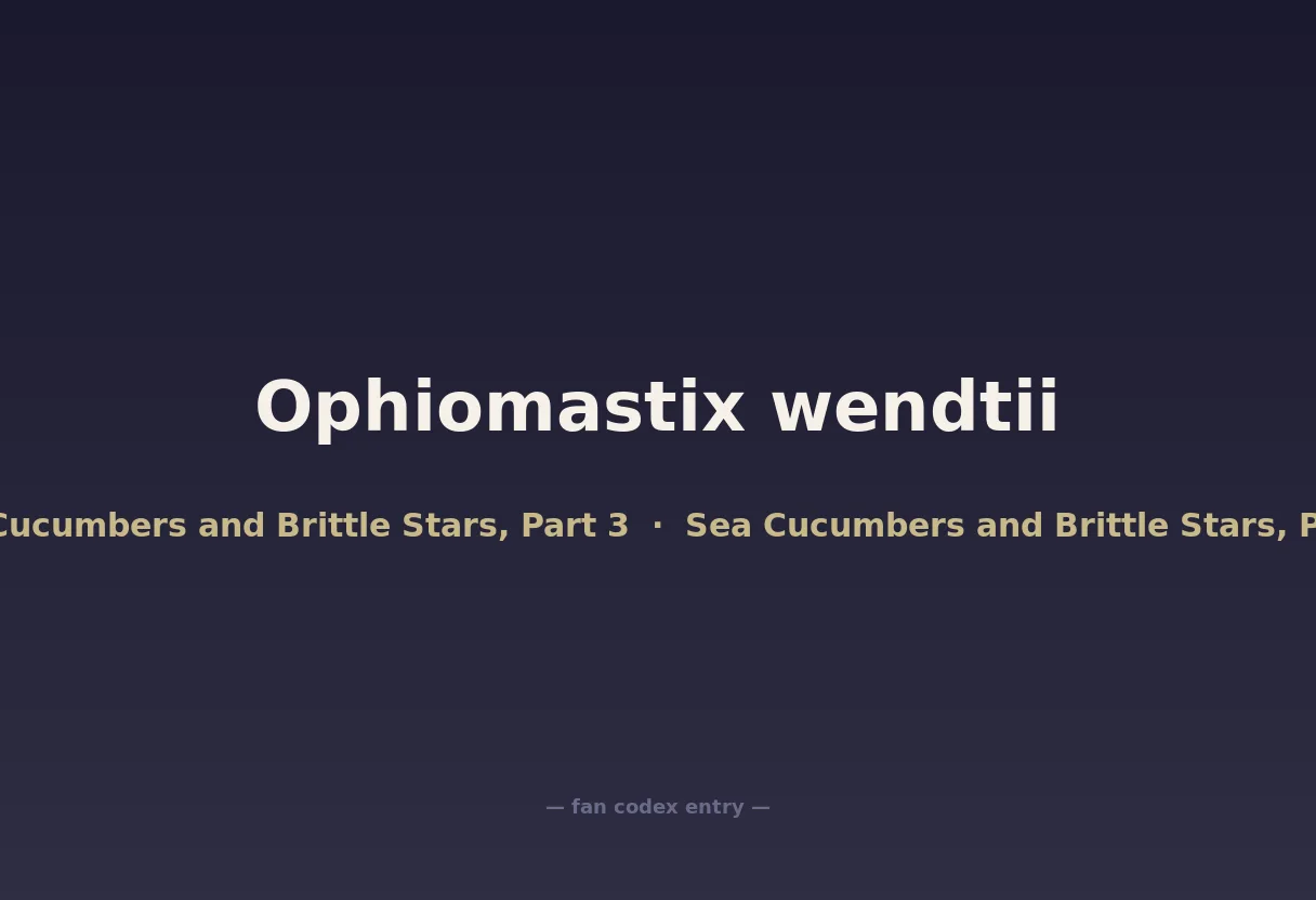 Ophiomastix wendtii