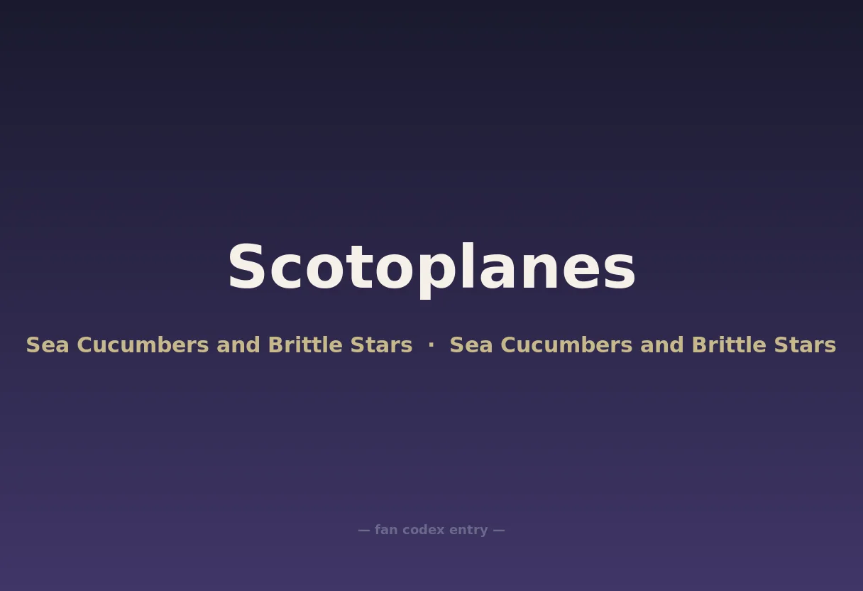 Scotoplanes