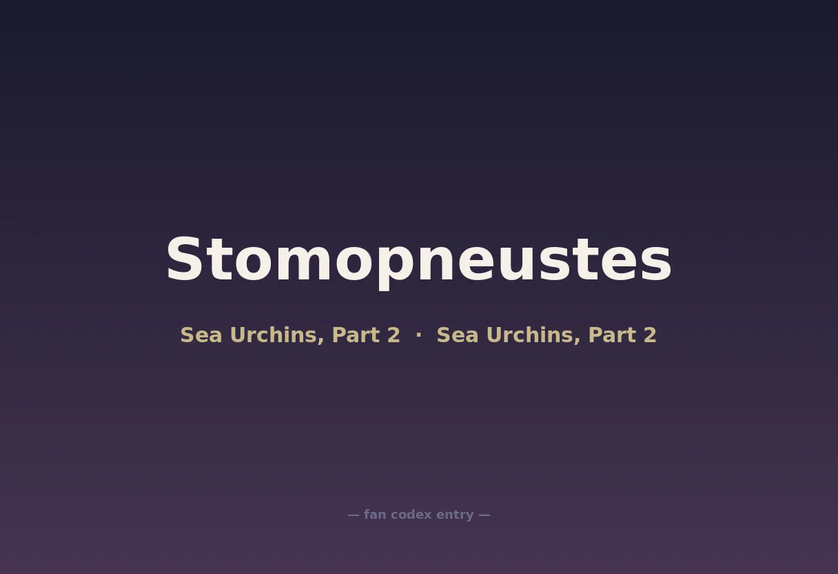 Stomopneustes