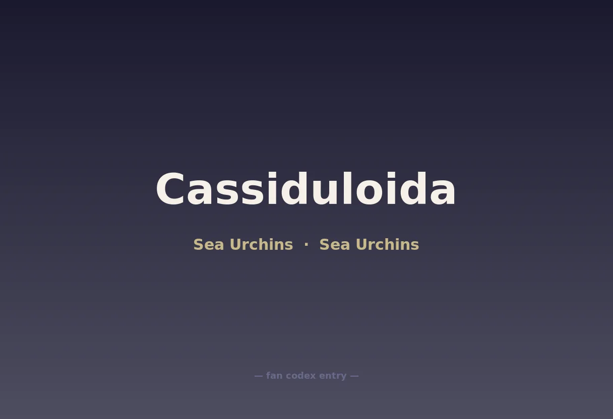 Cassiduloida