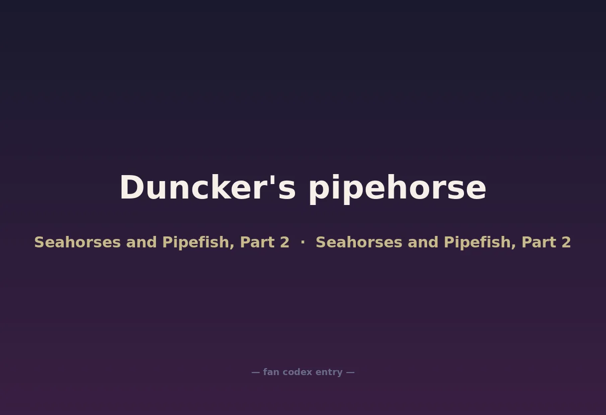 Duncker's pipehorse
