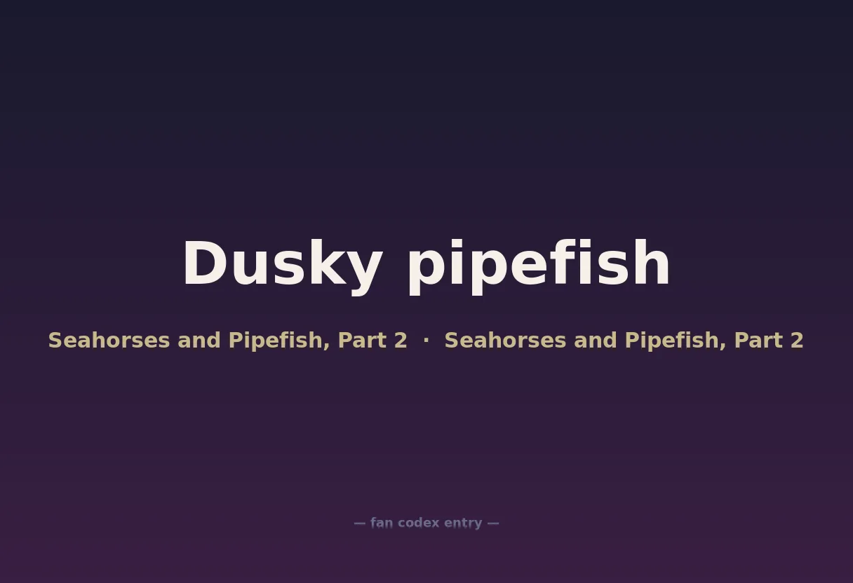 Dusky pipefish