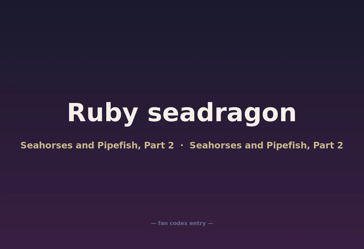 Ruby seadragon