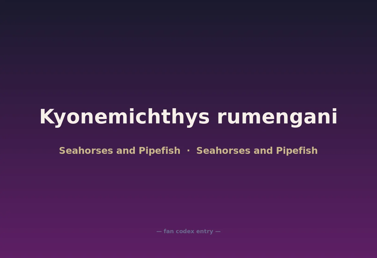 Kyonemichthys rumengani