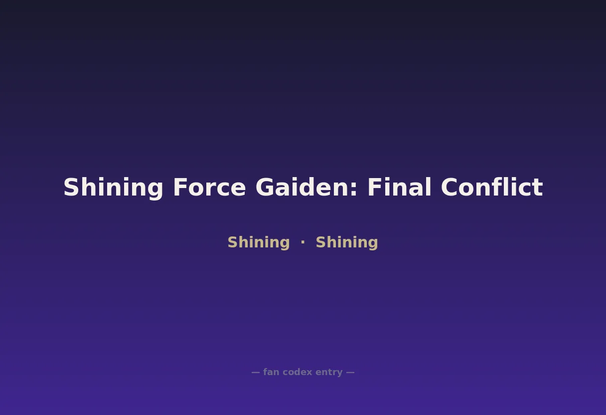 Shining Force Gaiden: Final Conflict