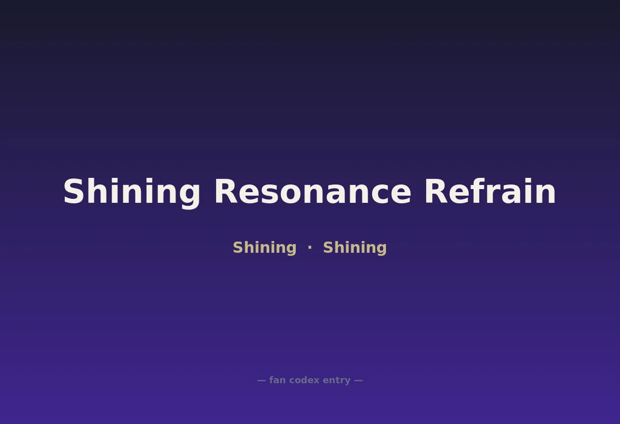 Shining Resonance Refrain