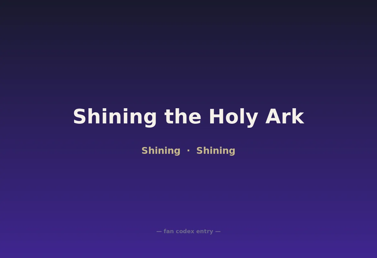 Shining the Holy Ark