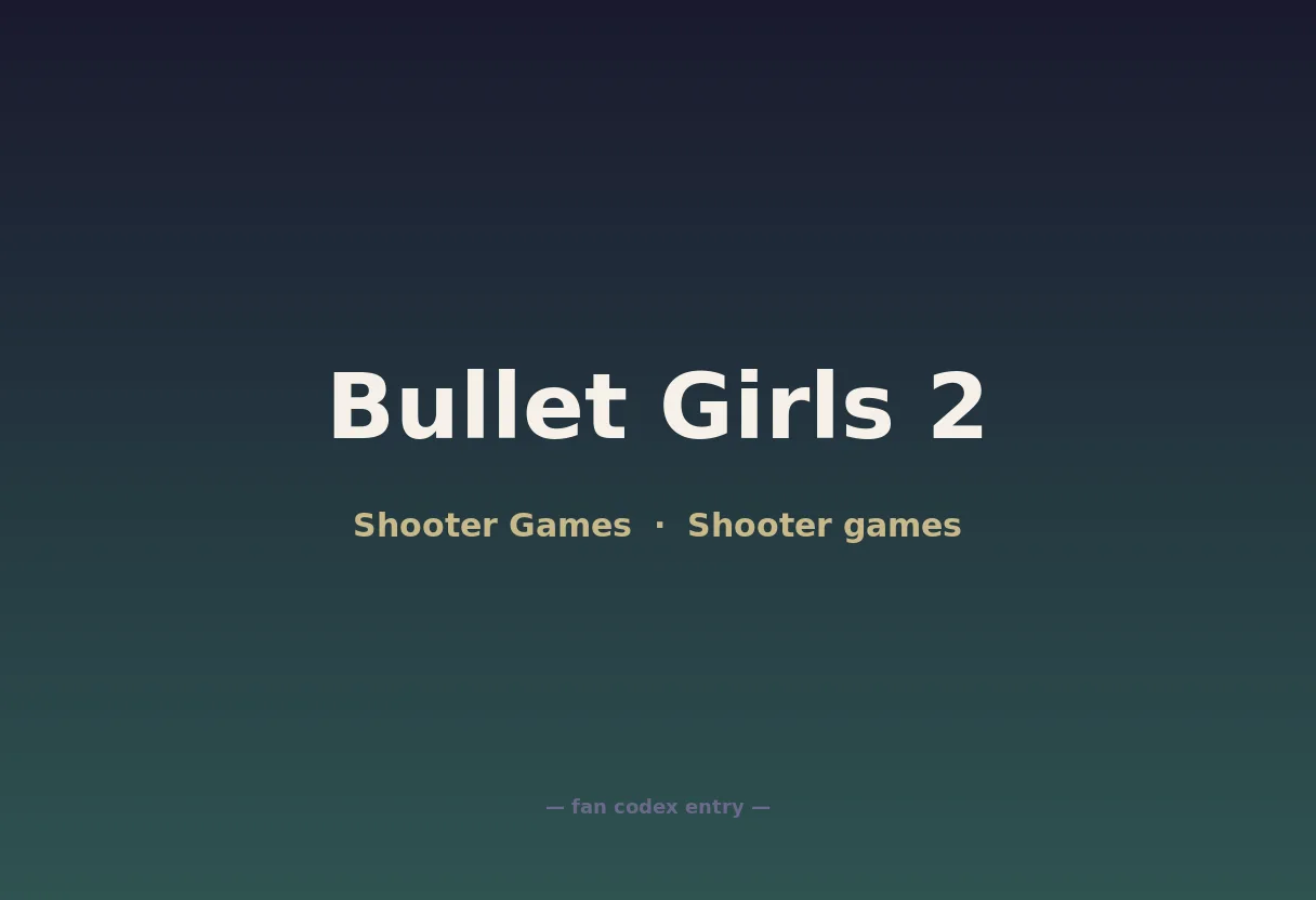 Bullet Girls 2