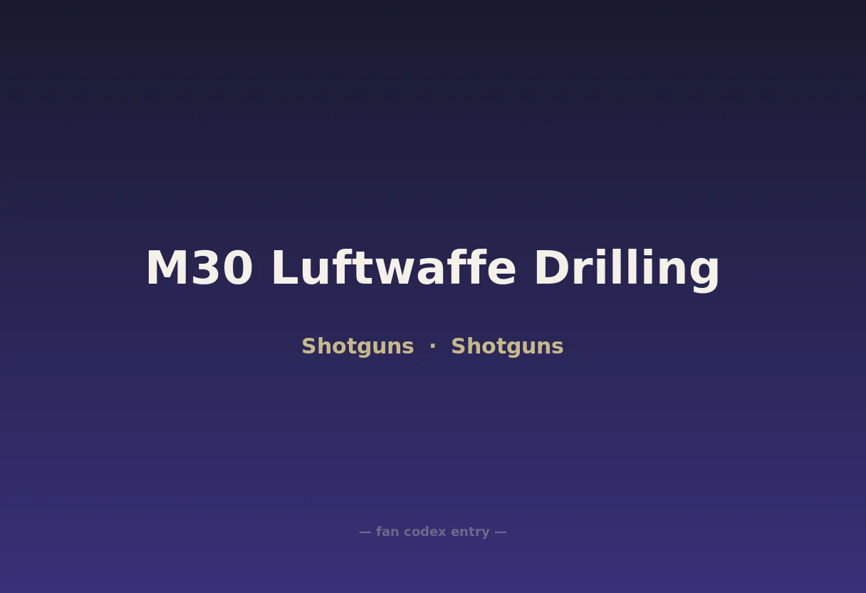 M30 Luftwaffe Drilling