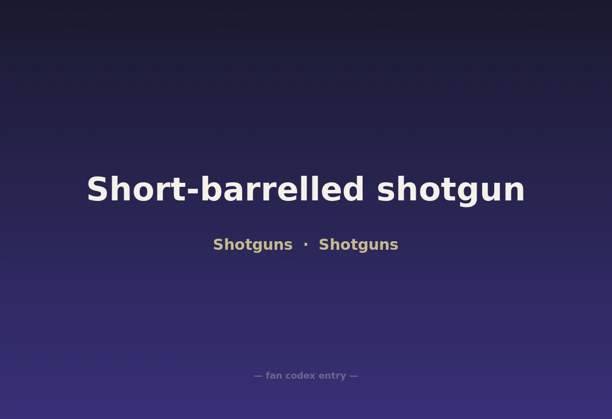 Short-barrelled shotgun