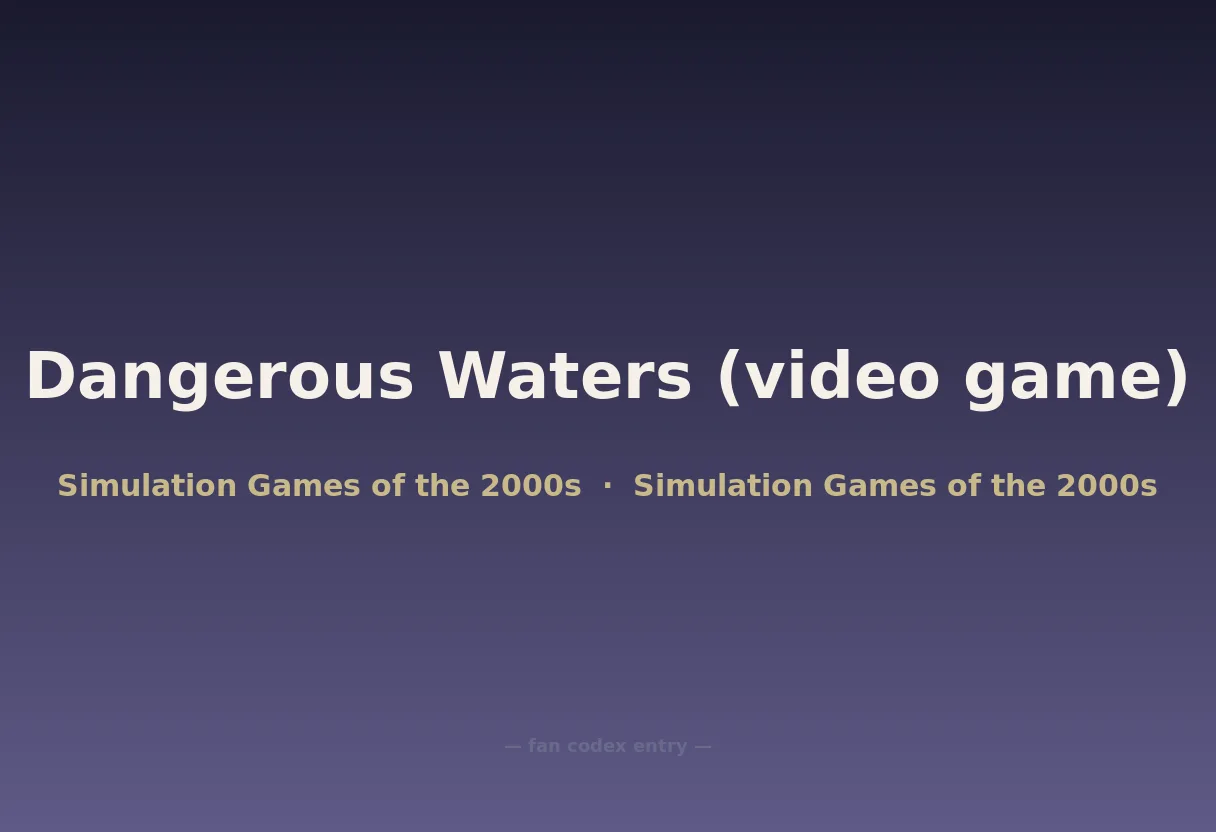 Dangerous Waters (video game)