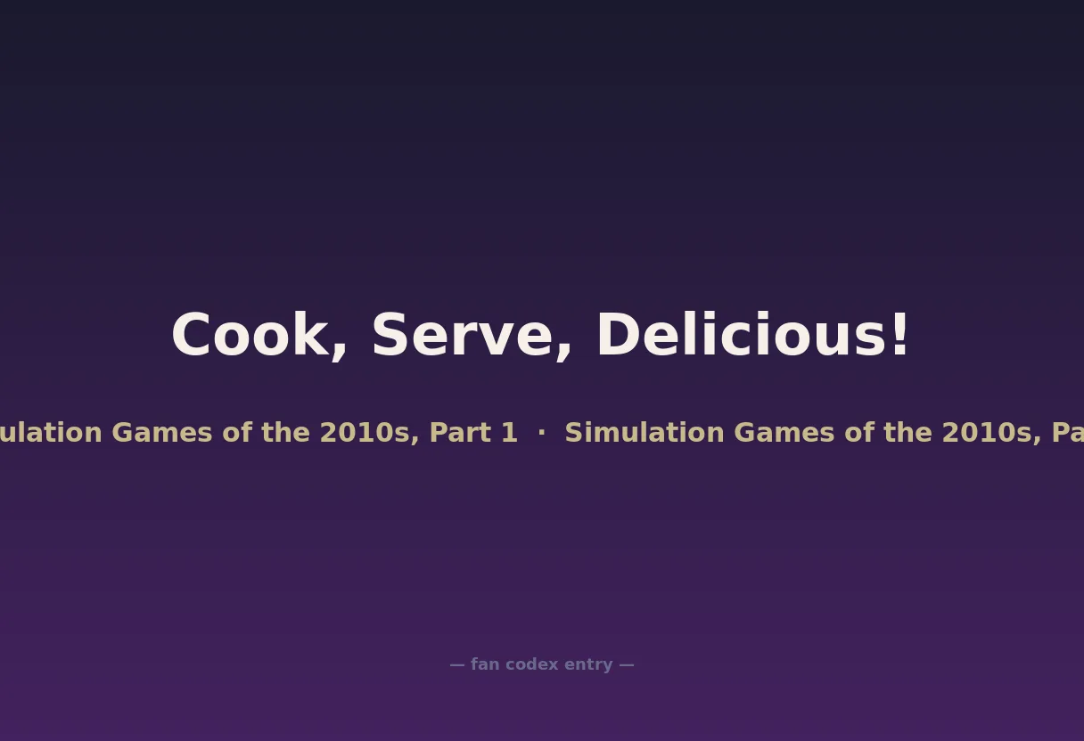 Cook, Serve, Delicious!