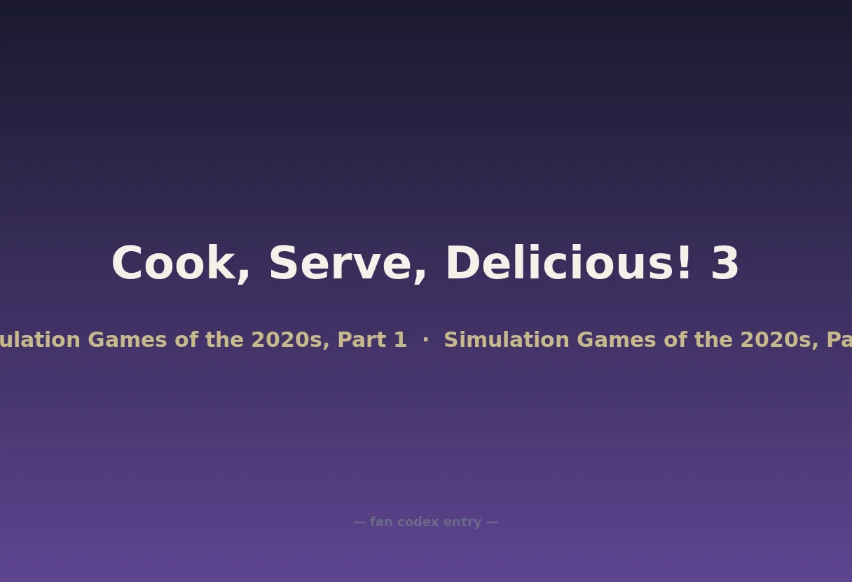 Cook, Serve, Delicious! 3