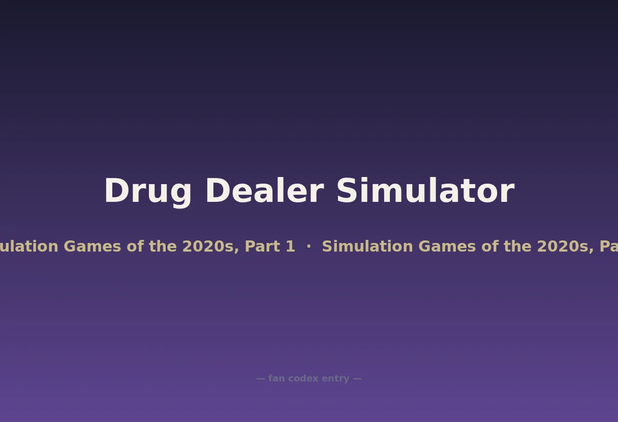 Drug Dealer Simulator