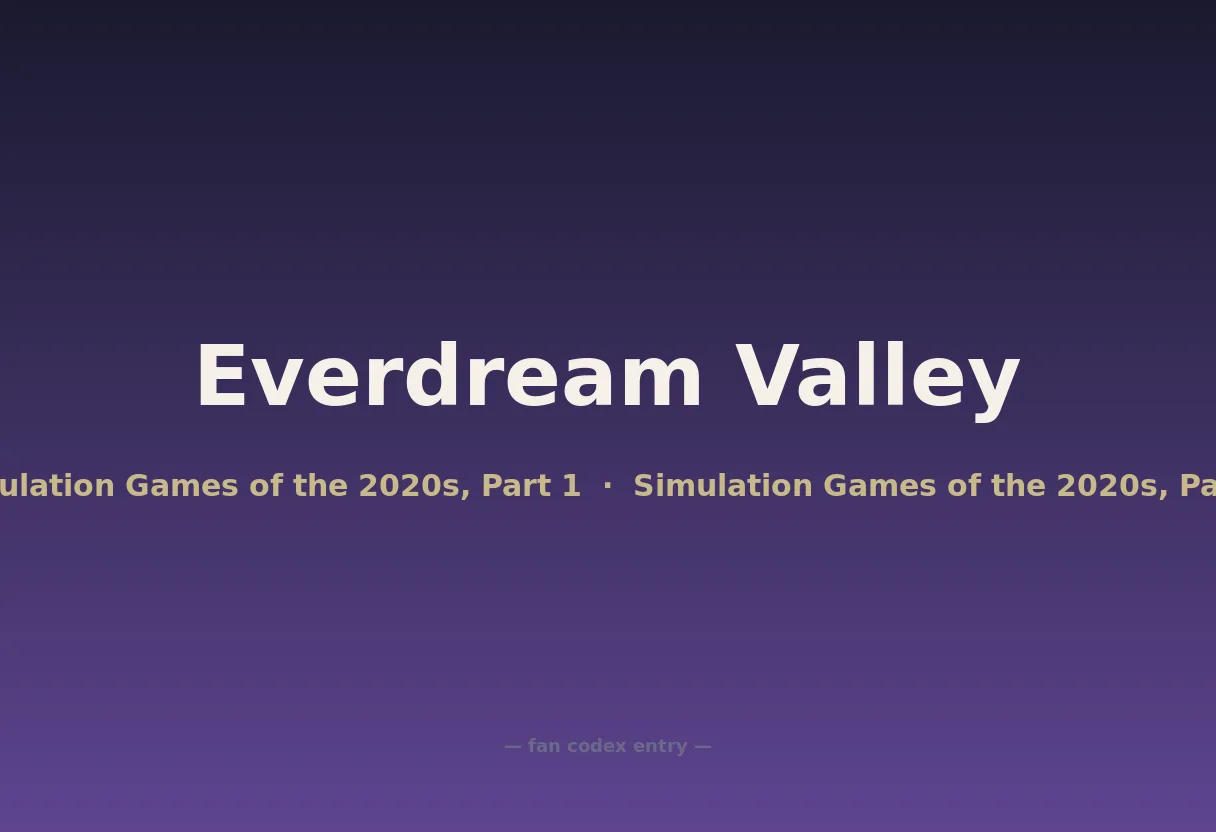 Everdream Valley