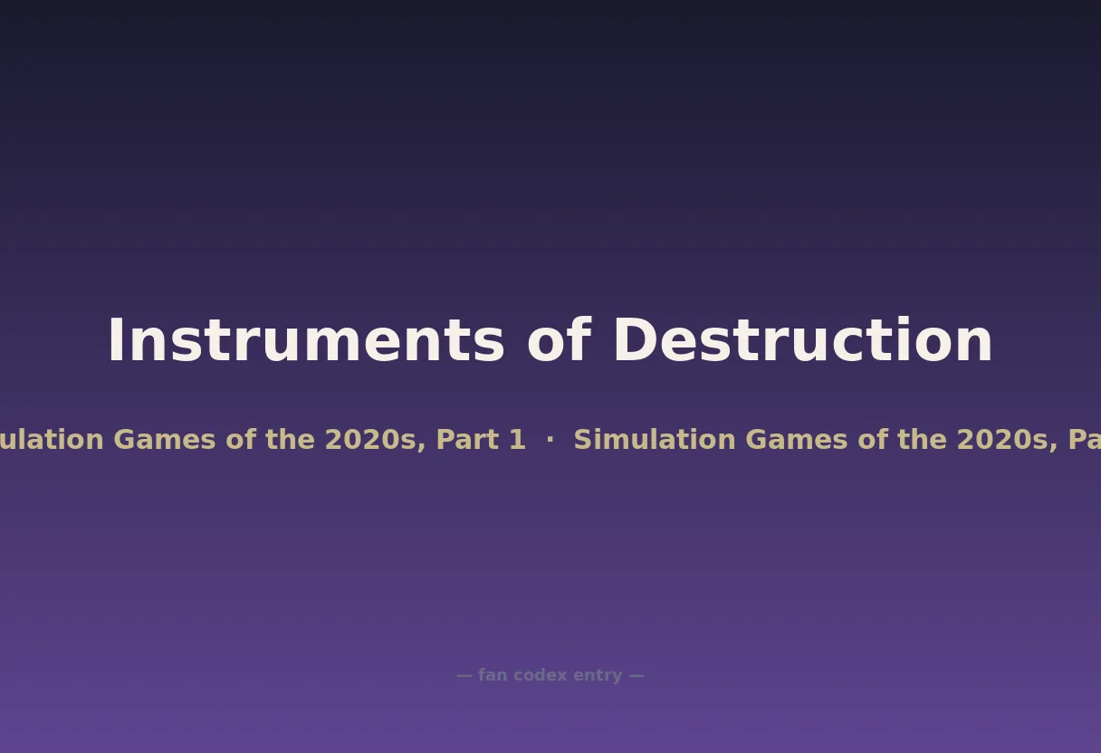 Instruments of Destruction