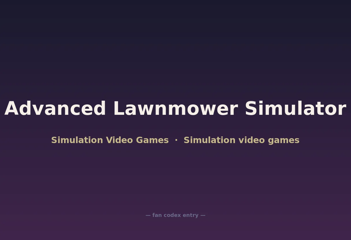 Advanced Lawnmower Simulator