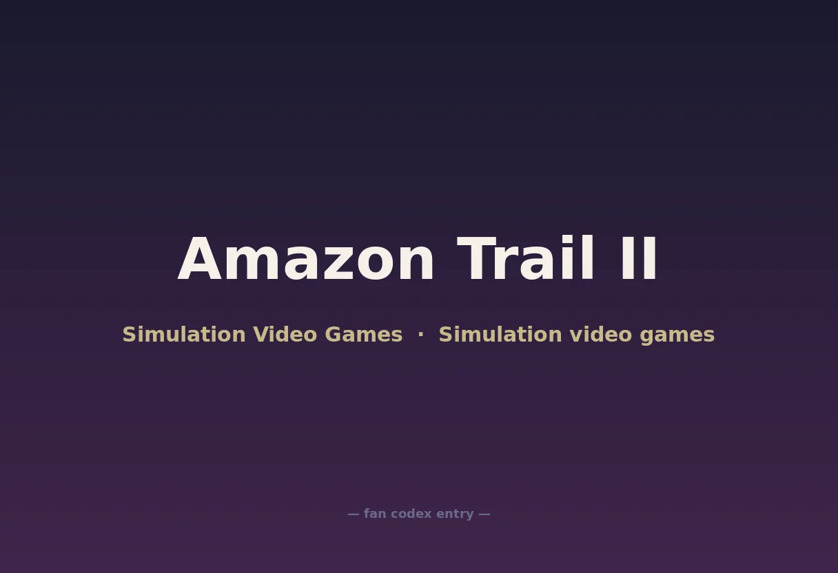 Amazon Trail II