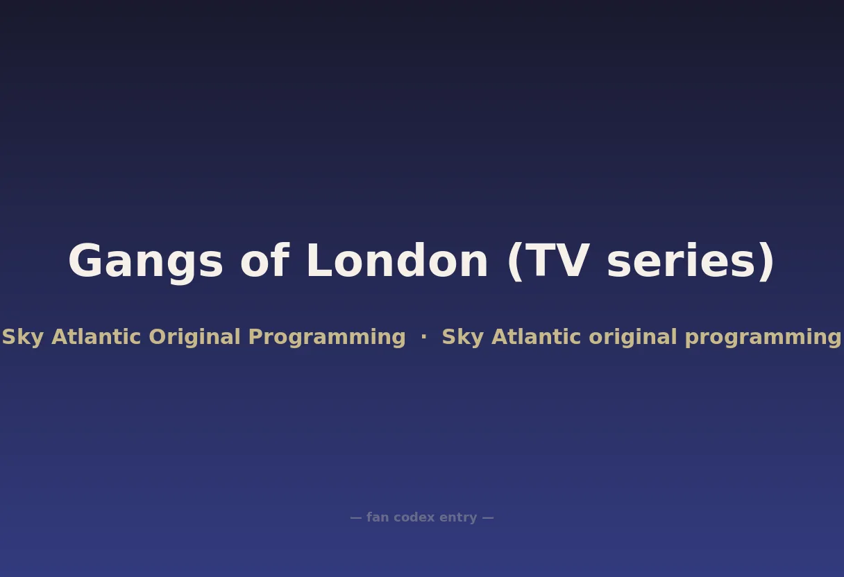 Gangs of London (TV series)