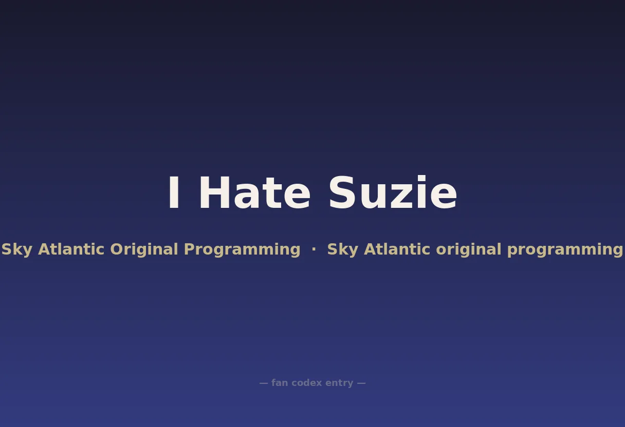 I Hate Suzie