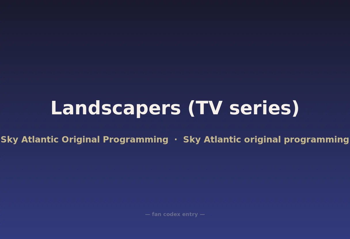 Landscapers (TV series)