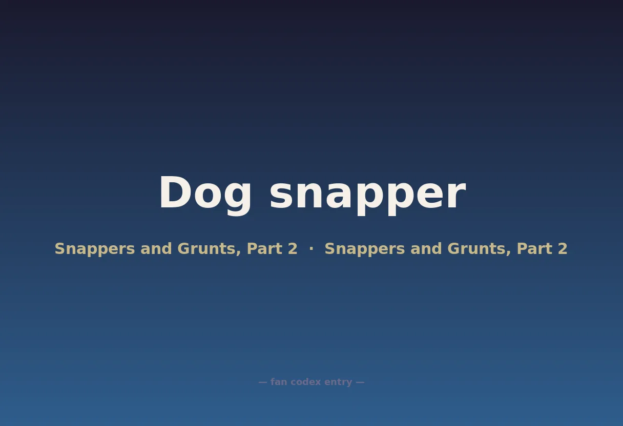 Dog snapper
