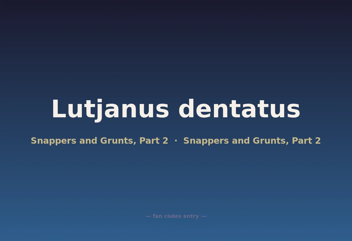Lutjanus dentatus