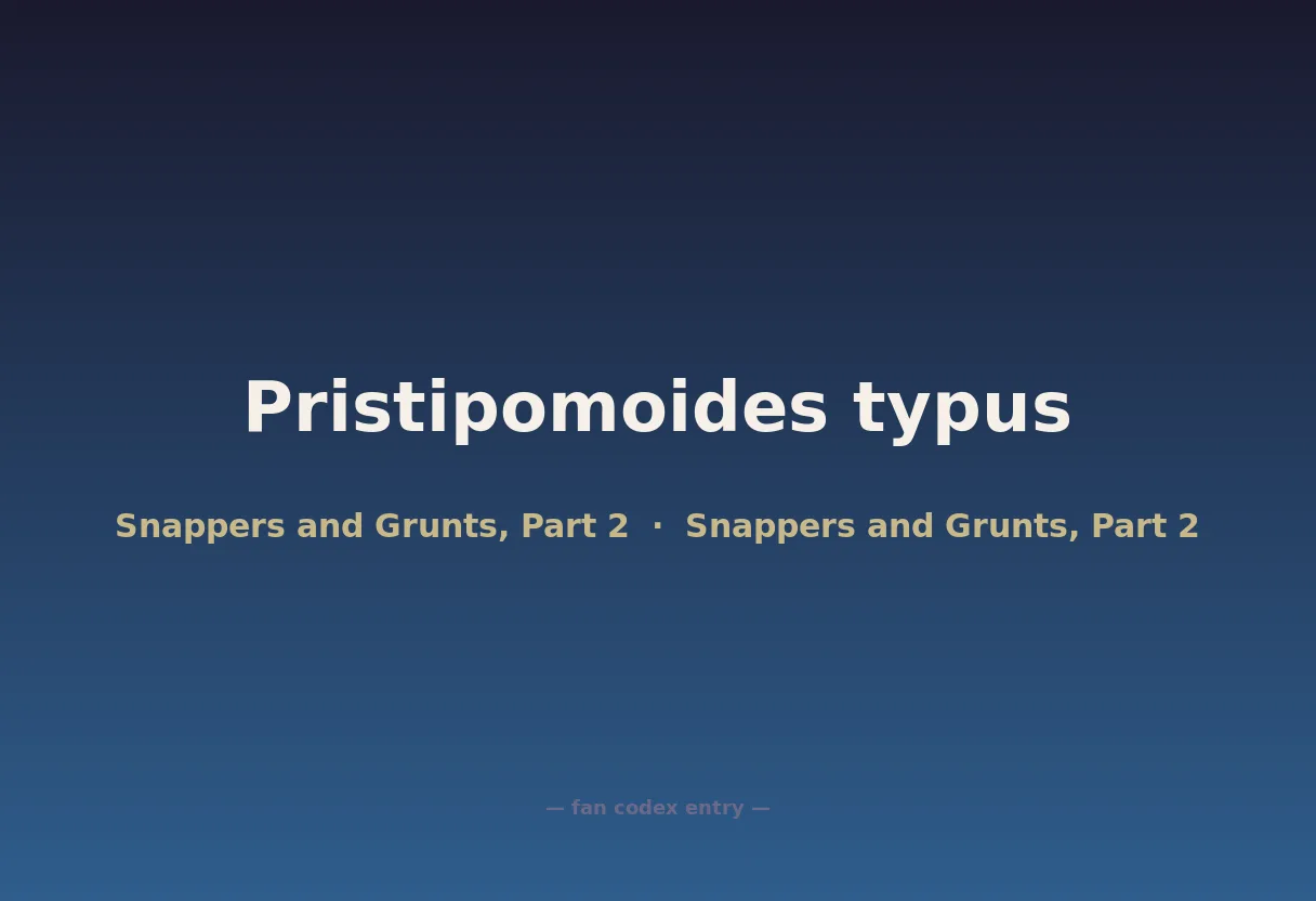 Pristipomoides typus