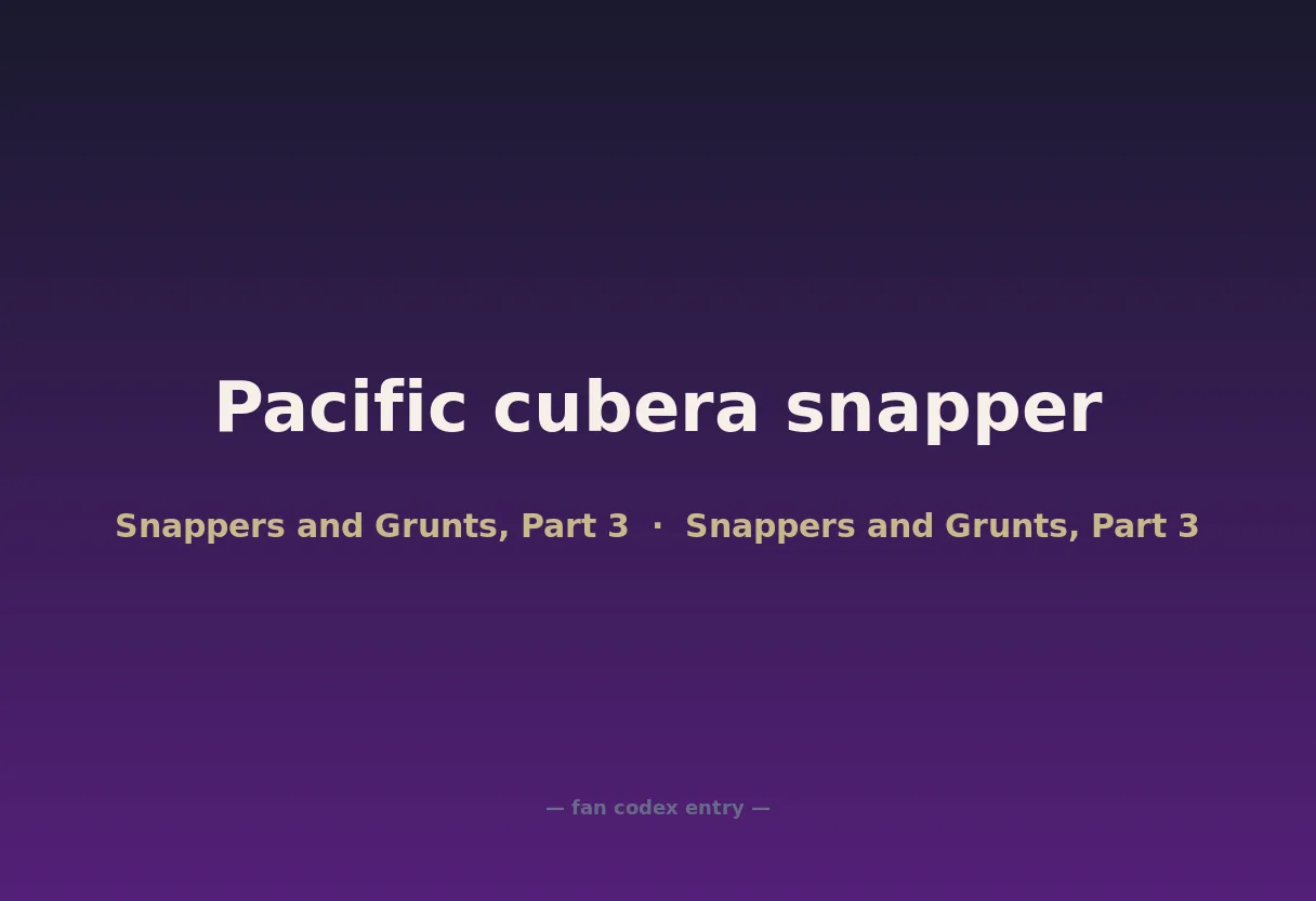 Pacific cubera snapper