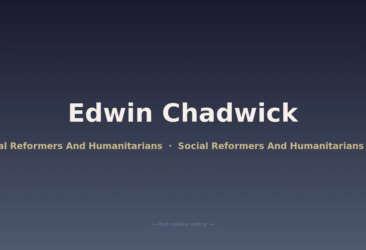 Edwin Chadwick