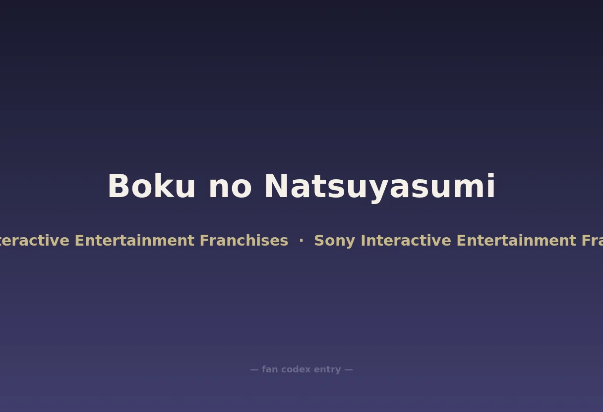 Boku no Natsuyasumi