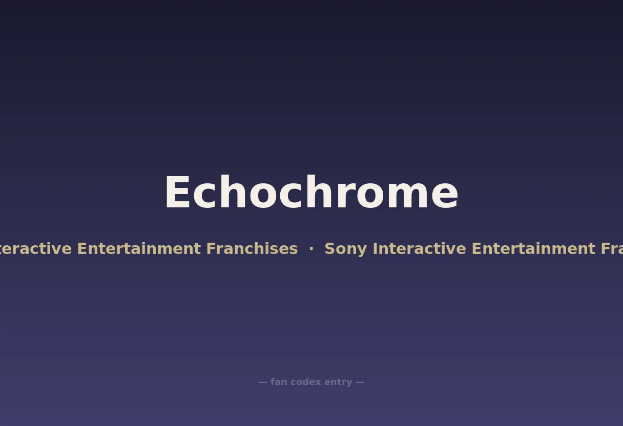 Echochrome