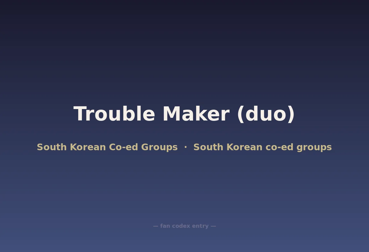 Trouble Maker (duo)