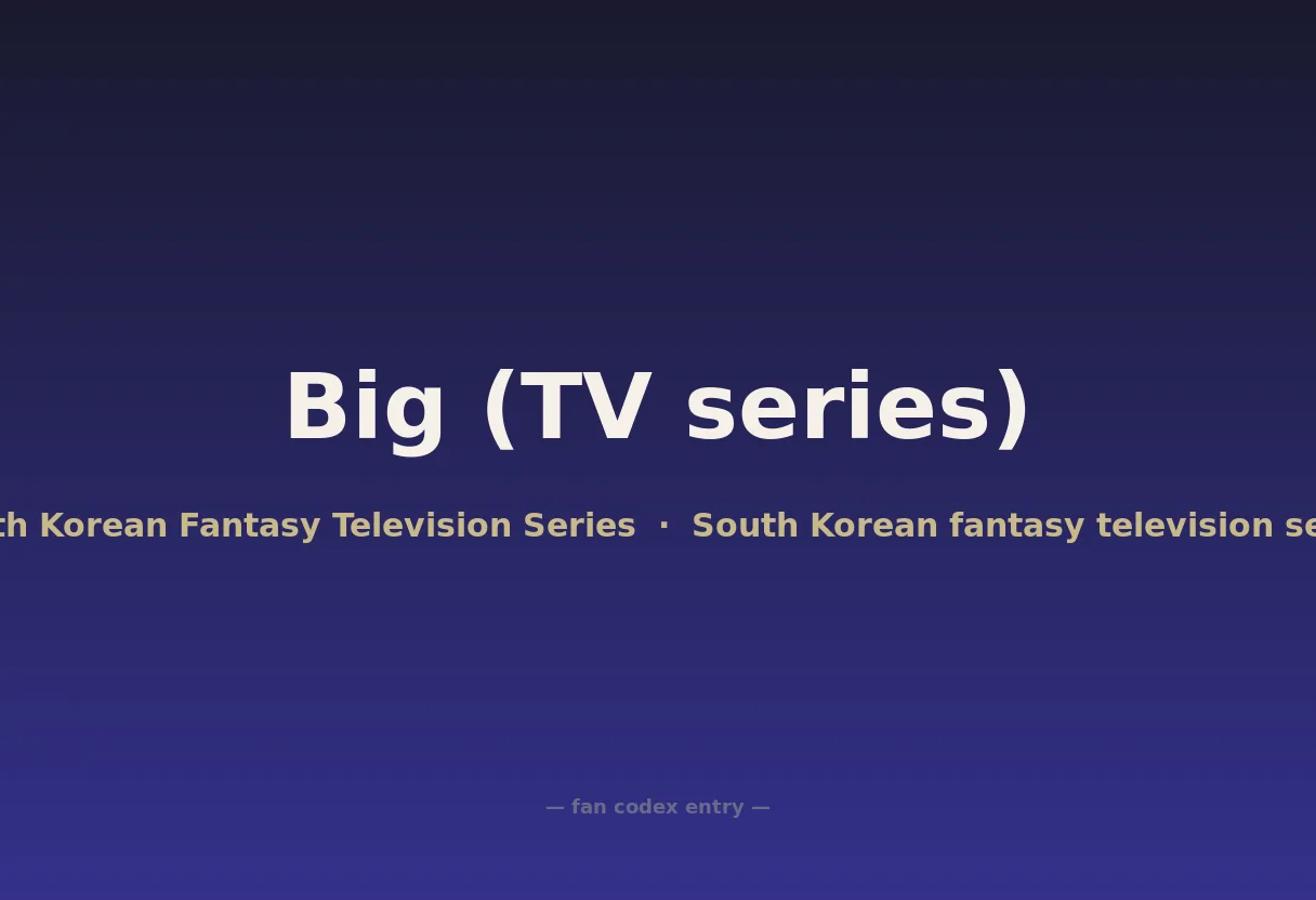 Big (TV series)