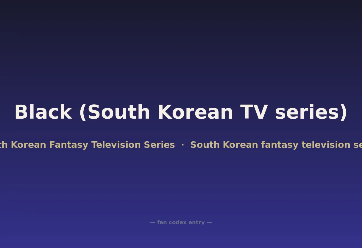 Black (South Korean TV series)