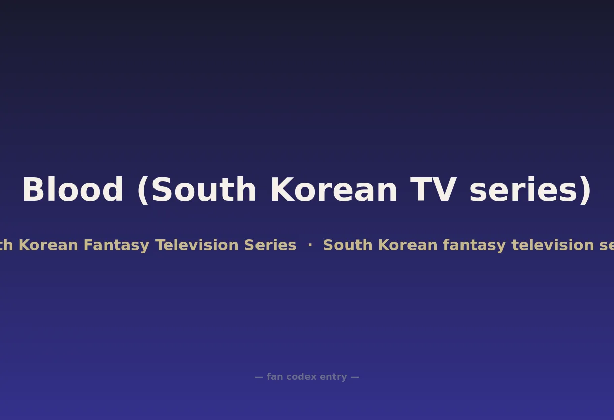 Blood (South Korean TV series)