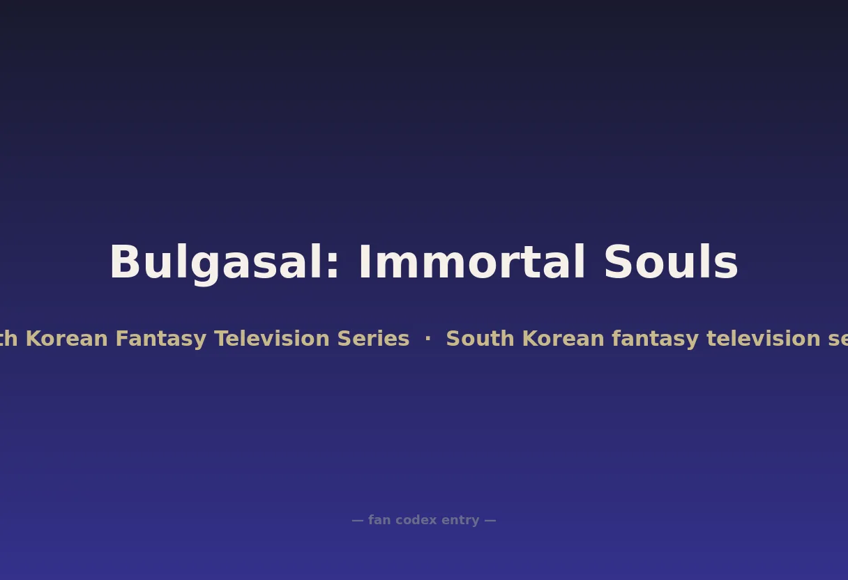 Bulgasal: Immortal Souls