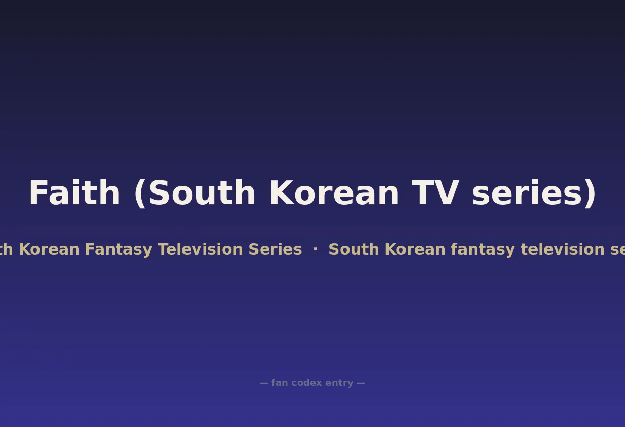Faith (South Korean TV series)