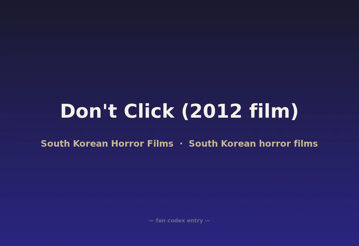Don't Click (2012 film)
