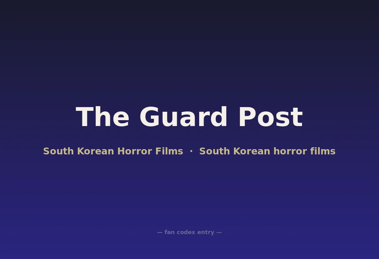 The Guard Post