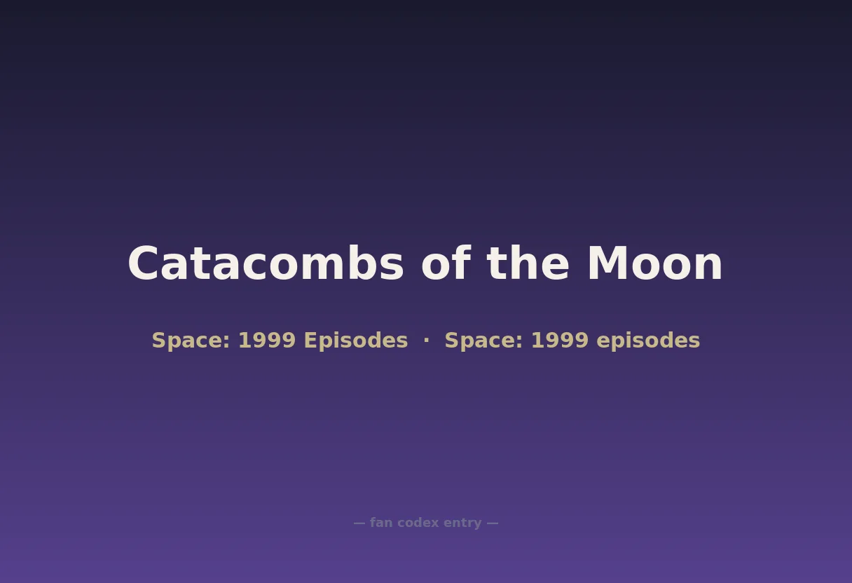 Catacombs of the Moon